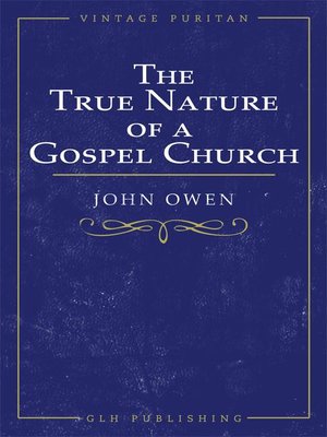 cover image of The True Nature of a Gospel Church
